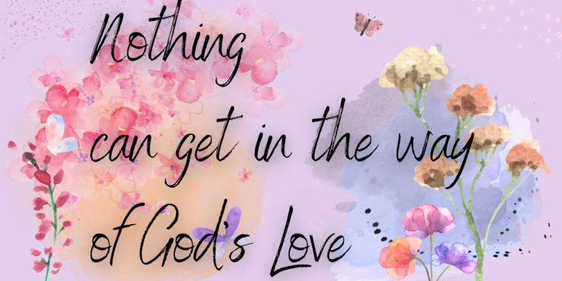 The Love of God: Understanding and Embracing His Unconditional Love